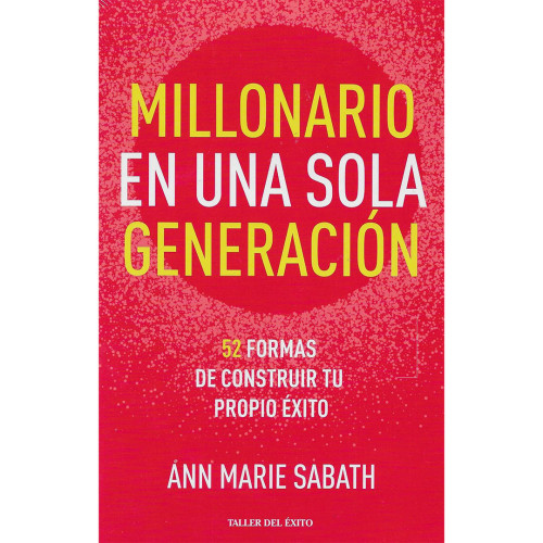 MILLONARIO EN UNA SOLA GENERACION