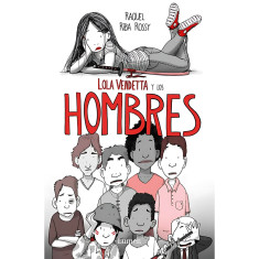 LOLA VENDETTA Y LOS HOMBRES