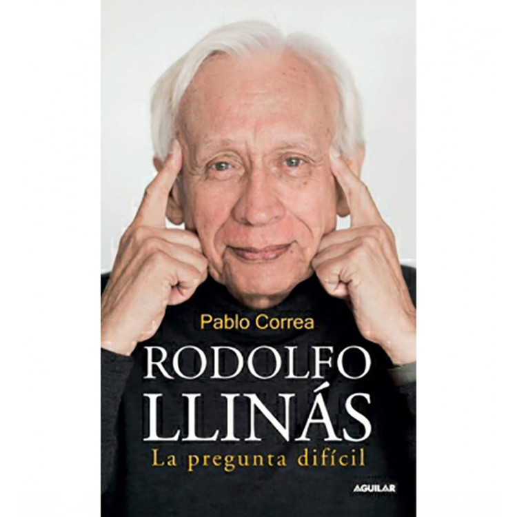 RODOLFO LLINAS LA PREGUNTA DIFICIL