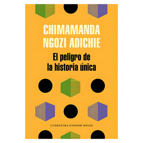 PELIGRO DE LA HISTORIA UNICA EL