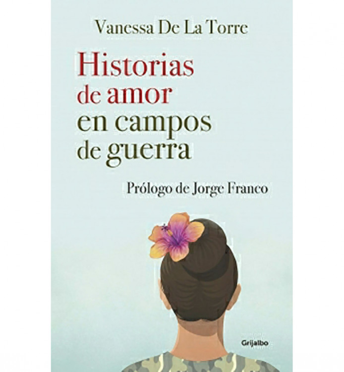 HISTORIAS DE AMOR EN CAMPOS DE GUERRA