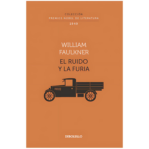 RUIDO Y LA FURIA EL DEBOLSILLO