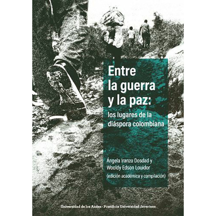 ENTRE LA GUERRA Y LA PAZ LOS LUGARES DE