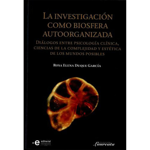 INVESTIGACION COMO BIOSFERA AUTOORGANIZA