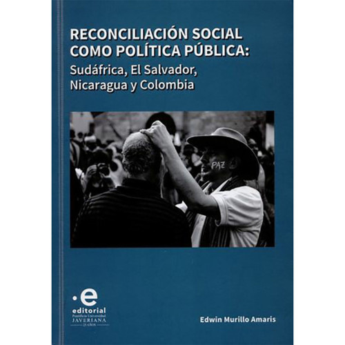 RECONCILIACION SOCIAL COMO POLITICA PUBL