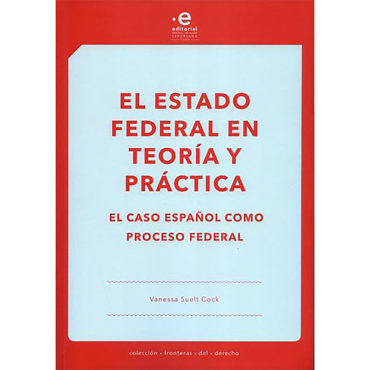 ESTADO FEDERAL EN TEORIA Y PRACTICA EL