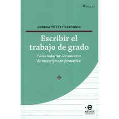 ESCRIBIR ELTRABAJO DE GRADO