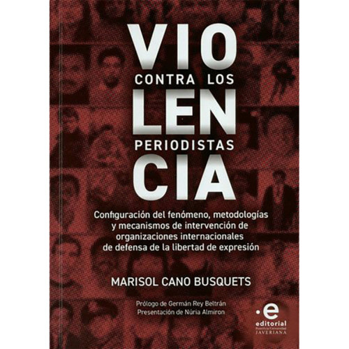 VIOLENCIA CONTRA LOS PERIODISTAS