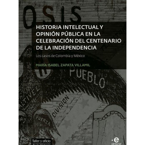 HISTORIA INTELECTUAL Y OPINION PUBLICA E