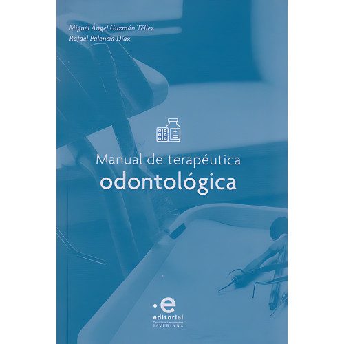 MANUAL DE TERAPEUTICA ODONTOLOGICA