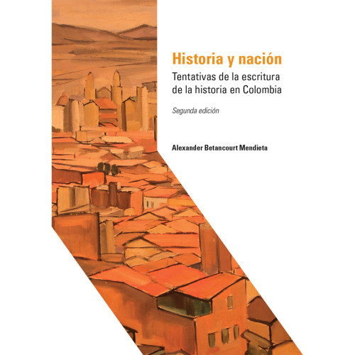 HISTORIA Y NACION (2ª ED) TENTATIVAS DE