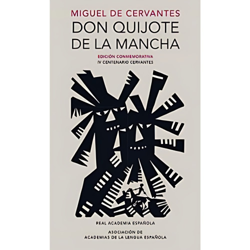 DON QUIJOTE DE LA MANCHA ED CONMEMORATIV