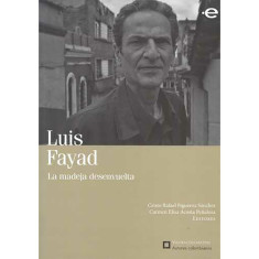 LUIS FAYAD LA MADEJA DESENVUELTA
