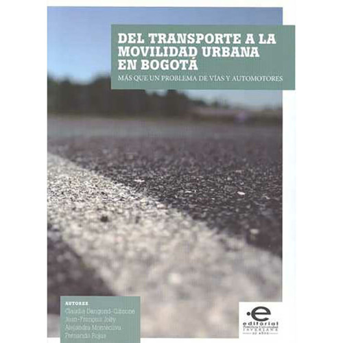 DEL TRANSPORTE A LA MOVILIDAD URBANA EN