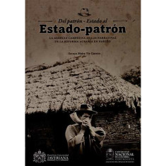 DEL PATRON  ESTADO AL ESTADO  PATRON LA