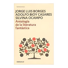 ANTOLOGIA DE LA LITERATURA FANTASTICA