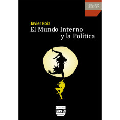 MUNDO INTERNO Y LA POLITICA