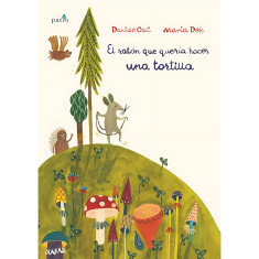 RATON QUE QUERIA HACER UNA TORTILLA (T.D