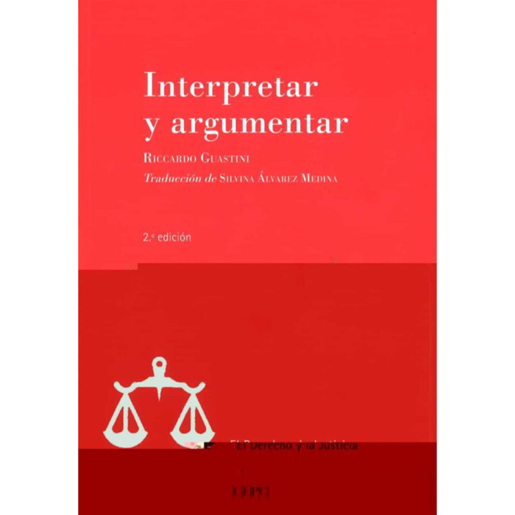 INTERPRETAR Y ARGUMENTAR (2ª ED)