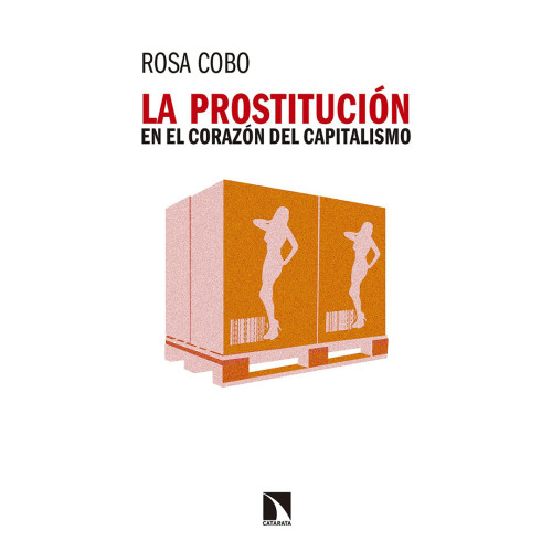 PROSTITUCION EN EL CORAZON DEL CAPITALIS