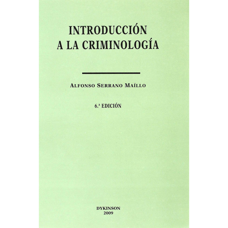 INTRODUCCION A LA CRIMINOLOGIA 6A ED