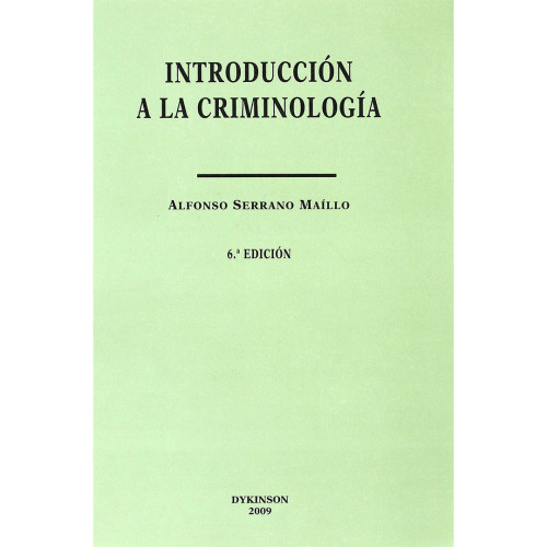 INTRODUCCION A LA CRIMINOLOGIA 6A ED