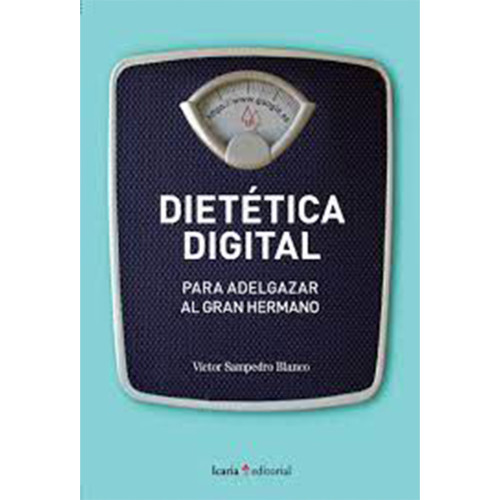 DIETETICA DIGITAL PARA ADELGAZAR AL GRAN