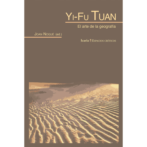 YI FU TUAN EL ARTE DE LA GEOGRAFIA