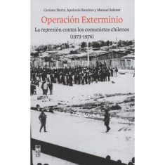 OPERACION EXTERMINIO LA REPRESION CONTRA