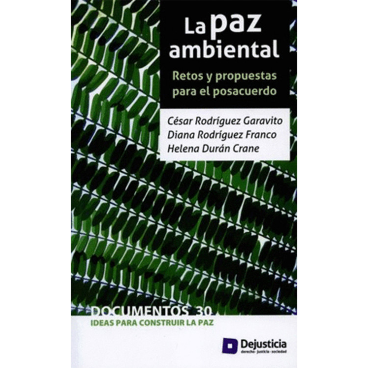 PAZ AMBIENTAL RETOS Y PROPUESTAS PARA EL