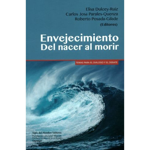 ENVEJECIMIENTO DEL NACER AL MORIR