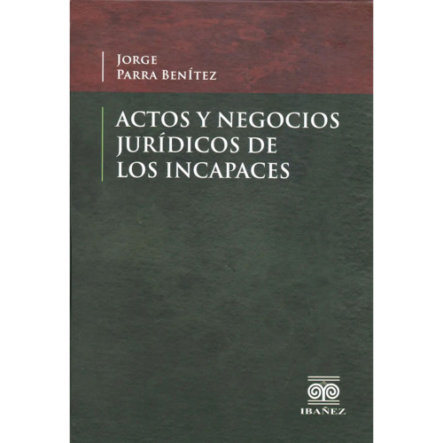 ACTOS Y NEGOCIOS JURIDICOS DE LOS INCAPA