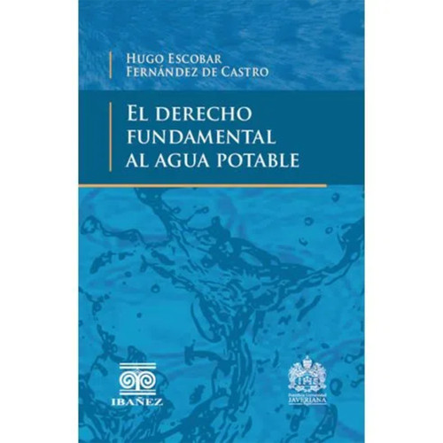 DERECHO FUNDAMENTAL AL AGUA POTABLE