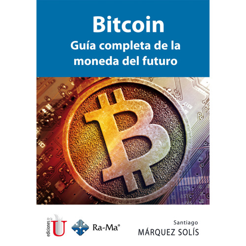 BITCOIN GUIA  COMPLETA DE LA MONEDA DEL