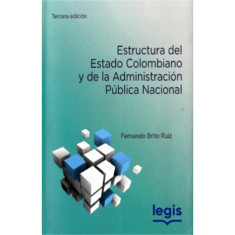 ESTRUCTURA DEL ESTADO COLOMBIANO 3A Ed
