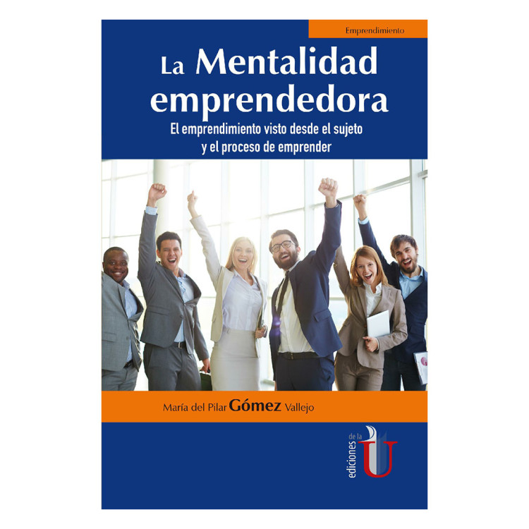 MENTALIDAD EMPRENDEDORA LA  EL EMPRENDIM