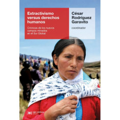 EXTRACTIVISMO VERSUS DERECHOS HUMANOS