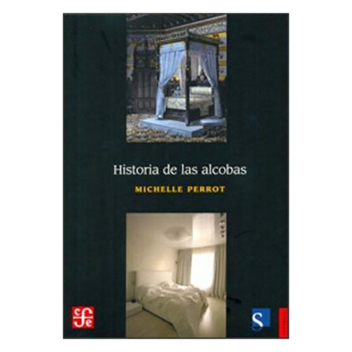 HISTORIA DE LAS ALCOBAS