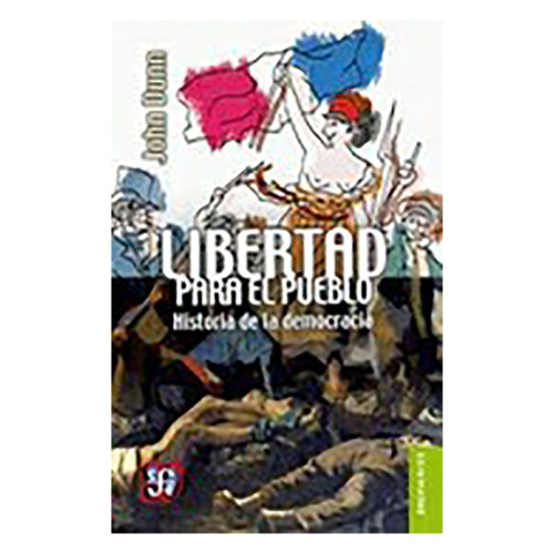 LIBERTAD PARA EL PUEBLO HISTORIA DE LA D