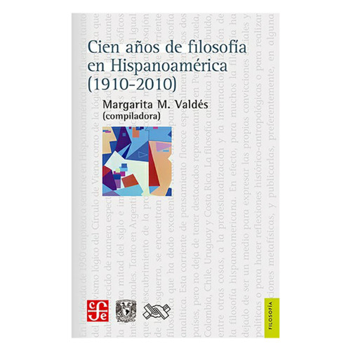 CIEN AÑOS DE FILOSOFIA EN HISPANOAMERICA