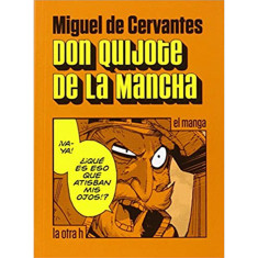 DON QUIJOTE DE LA MANCHA (EN HISTORIETA