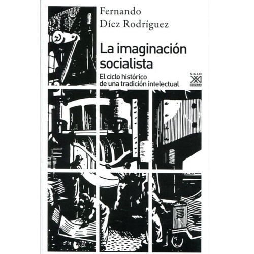 IMAGINACION SOCIALISTA EL CICLO HISTORIC