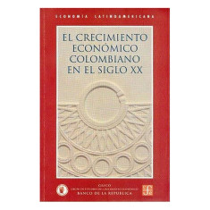 CRECIMIENTO ECONOMICO COLOMBIANO EN EL S