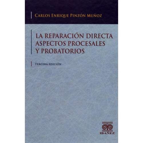 REPARACION DIRECTA ASPECTOS PROCESALES Y