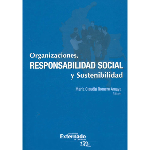 ORGANIZACIONES RESPONSABILIDAD SOCIAL Y