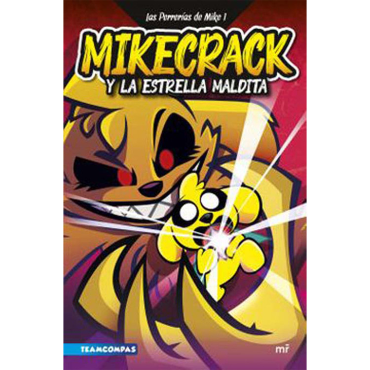 PERRERIAS DE MIKE 1. MIKECRACK Y