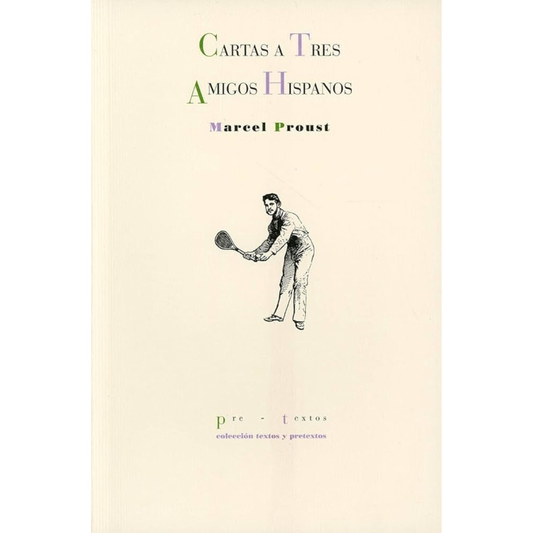 CARTAS A TRES AMIGOS HISPANOS PRETEX