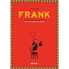 FRANK LA INCREIBLE HISTORIA DE UNA