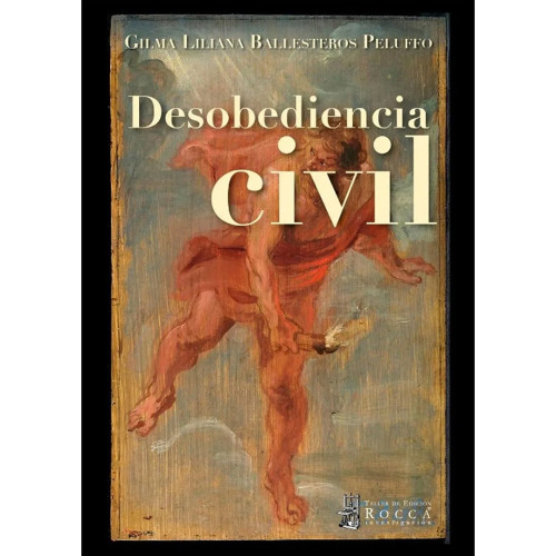 DESOBEDIENCIA CIVIL BALLESTEROS