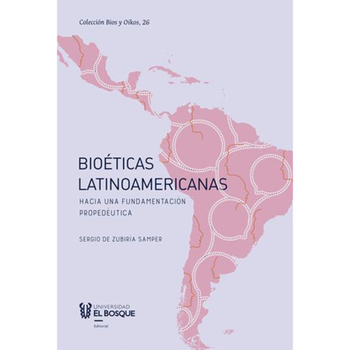 BIOETICAS LATINOAMERICANAS HACIA UNA FUN